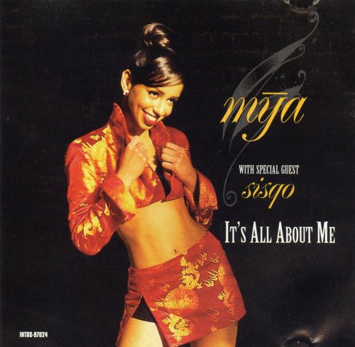 Mya/It's All About Me
